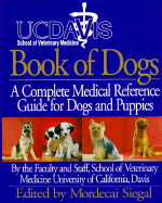 Uc Davis Book of Dogs - Siegal, Mordecai