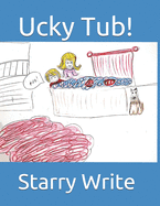 Ucky Tub!