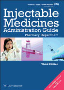 UCL Hospitals Injectable Medicines Administration Guide: Pharmacy Department