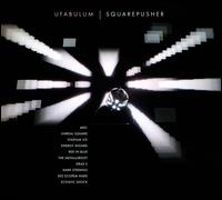 Ufabulum  [Limited] - Squarepusher