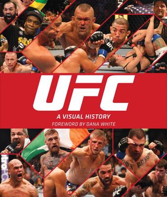 UFC: A Visual History - Gerbasi, Thomas M.