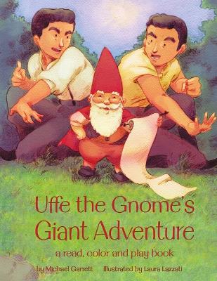 Uffe the Gnome's Giant Adventure - Garrett, Michael