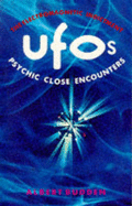 UFOs, Psychic Close Encounters: The Electromagnetic Indictment