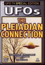 UFOS: The Pleiadian Connection [2 Discs]