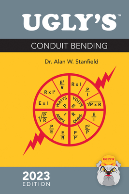 Ugly's Conduit Bending, 2023 Edition - Stanfield, Alan W