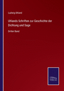 Uhlands Schriften zur Geschichte der Dichtung und Sage: Dritter Band