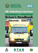 UK Ambulance Services Emergency Response Driver Handbook 2nd Ed