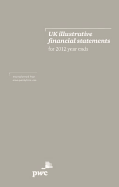 UK Illustrative Financial Statements for 2012 Year Ends