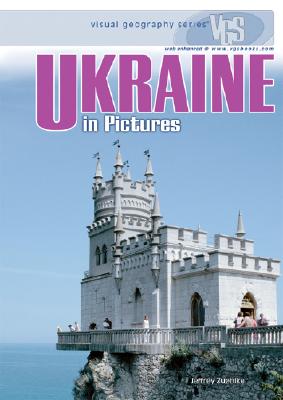 Ukraine in Pictures - Zuehlke, Jeffrey