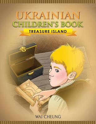 Ukrainian Children's Book: Treasure Island - Cheung, Wai