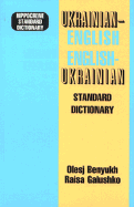 Ukrainian-English/English Ukrainian Standard Dictionary