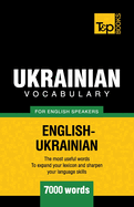 Ukrainian Vocabulary for English Speakers - 7000 Words