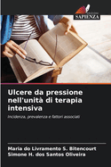 Ulcere da pressione nell'unit di terapia intensiva