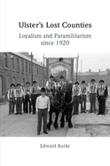 Ulster's Lost Counties