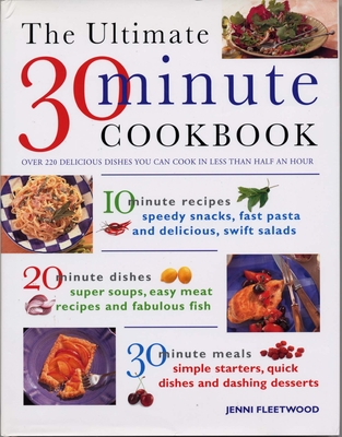 Ultimate 30 Minute Cookbook - Fleetwood, Jenni