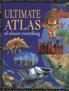 Ultimate Atlas of Almost Everything