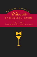 Ultimate Bartender's Guide