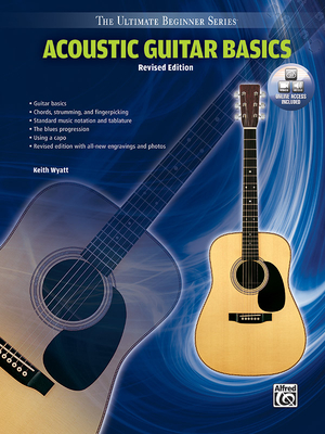 Ultimate Beginner Acoustic Guitar Basics Mega Pak: Book & Online Video/Audio - Wyatt, Keith