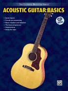 Ultimate Beginner Acoustic Guitar Basics: Steps One & Two, Book & CD