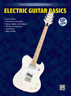 Ultimate Beginner Electric Guitar Basics: Steps One & Two, Book & CD