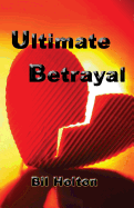 Ultimate Betrayal