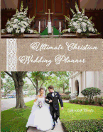 Ultimate Christian Wedding Planner