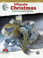 Ultimate Christmas Instrumental Solos: Trumpet, Book & Online Audio/Software/PDF