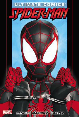 Ultimate Comics Spider-man By Brian Michael Bendis - Vol. 3 - Bendis, Brian M, and Marquez, David