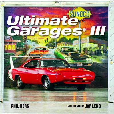 Ultimate Garages III - Berg, Phil