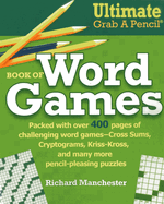 Ultimate Grab a Pencil Book of Word Games