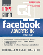 Ultimate Guide to Facebook Advertising: How to Access 1 Billion Potential Customers in 10 Minutes