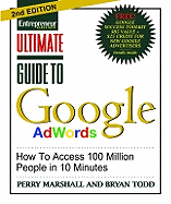 Ultimate Guide to Google Ad Words: How to Access 100 Million People in 10 Minutes