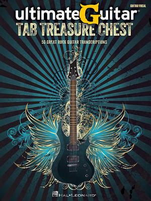 Ultimate Guitar Tab Treasure Chest: 50 Great Rock Guitar Transcriptions - Hal Leonard Corp