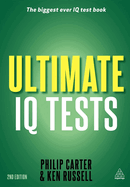 Ultimate IQ Tests: 1000 Practice Test Questions to Boost Your Brain Power
