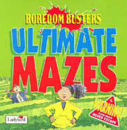 Ultimate Mazes