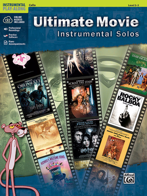 Ultimate Movie Instrumental Solos for Strings: Cello, Book & Online Audio/Software/PDF - Galliford, Bill (Editor)