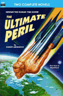 Ultimate Peril & Planet of Shame