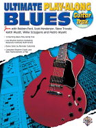 Ultimate Play-Along Guitar Trax Blues: Book & CD