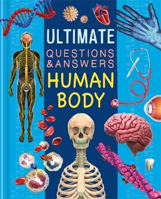 Ultimate Questions & Answers: Human Body - Autumn Publishing