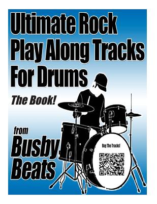 Ultimate Rock Play Along Tracks For Drums - The Book - Busby, Neal