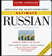 Ultimate Russian: Basic - Intermediate: Cassette/Book Package - Living Language, and Crown Publishing, and Novak, Nancy