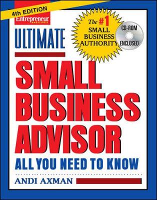 Ultimate Small Business Advisor: All You Need to Know - Axman, Andi