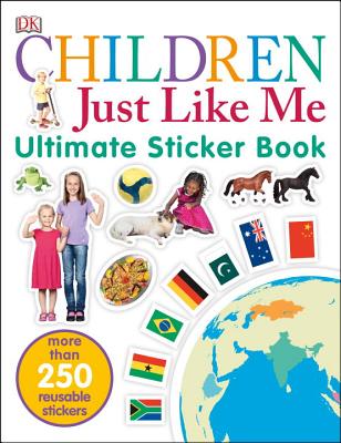 Ultimate Sticker Book: Children Just Like Me: More Than 250 Reusable Stickers - DK