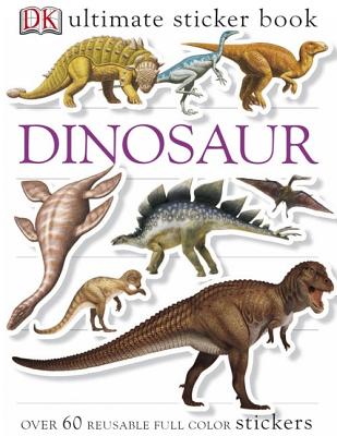 Ultimate Sticker Book: Dinosaur - DK Publishing (Creator)