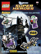 Ultimate Sticker Collection: Lego?(r) Batman (Lego?(r) DC Universe Super Heroes): More Than 1,000 Reusable Full-Color Stickers