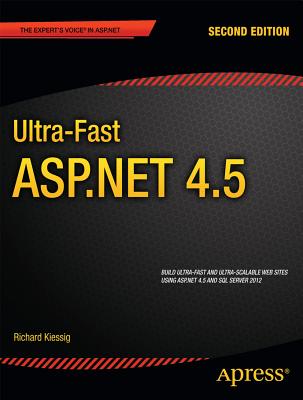 Ultra-Fast ASP.NET 4.5 - Kiessig, Rick