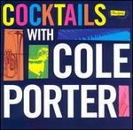 Ultra-Lounge: Cocktails With Cole Porter