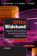 Ultra Wideband Signals and Systems in Communication Engineering - Ghavami, M, and Michael, Lachlan, and Kohno, Ryuji