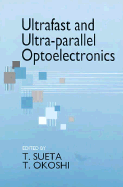 Ultrafast and ultra-parallel optoelectronics