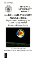 Ultrahigh Pressure Mineralogy: Physics and Chemistry of the Earth's Deep Interior